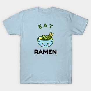 Eat Ramen T-Shirt